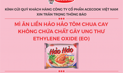 MÌ ĂN LIỀN HẢO HẢO TÔM CHUA CAY NỘI ĐỊA KHÔNG CHỨA CHẤT GÂY UNG THƯ ETHYLENE OXIDE