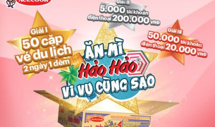 DANH SÁCH TRÚNG THƯỞNG VÀ THỂ LỆ – CTKM ĂN MÌ HẢO HẢO VI VU CÙNG SAO