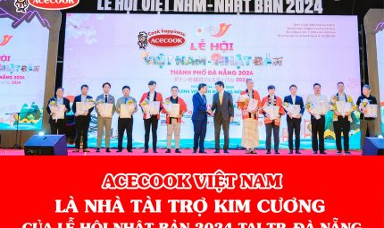 ACECOOK VIỆT NAM HÂN HẠNH LÀ NHÀ TÀI TRỢ KIM CƯƠNG CỦA LỄ HỘI NHẬT BẢN 2024 TẠI TP. ĐÀ NẴNG