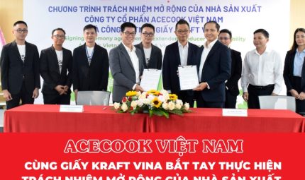 Acecook Việt Nam cùng Giấy Kraft Vina bắt tay thực hiện trách nhiệm mở rộng của nhà sản xuất, cam kết bảo vệ môi trường