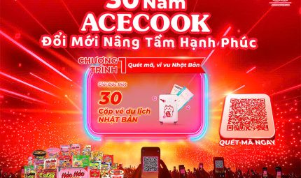 THỂ LỆ CHƯƠNG TRÌNH KHUYẾN MẠI “30 NĂM ACECOOK – QUÉT MÃ, VI VU NHẬT BẢN”