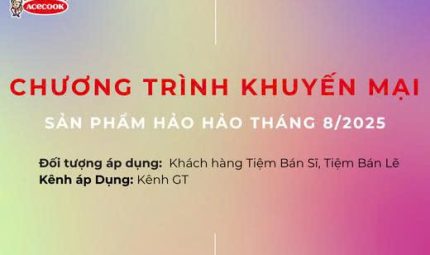 Chương trình SẢN PHẨM Hảo Hảo KHUYẾN MẠI THÁNG 08.2025
